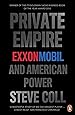 Private Empire: ExxonMobil and American Power