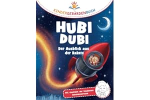 Hubi Dubi Kindergebärdenbuch Band 8 - Der Ausblick aus der Rakete: Spielerisch und einfach Gebärden (DGS) lernen mit den Abenteuergeschichten von Hubi Dubi für Kinder ab 3 Jahren.