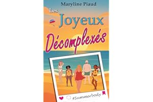 Les Joyeux Décomplexés: de l’illusion des réseaux sociaux à l’acceptation de soi, une comédie touchante sur les corps qu’on juge avant de les aimer.