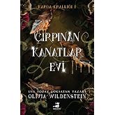 &Ccedil;ırpınan Kanatlar Evi: Karga Krallığı 1