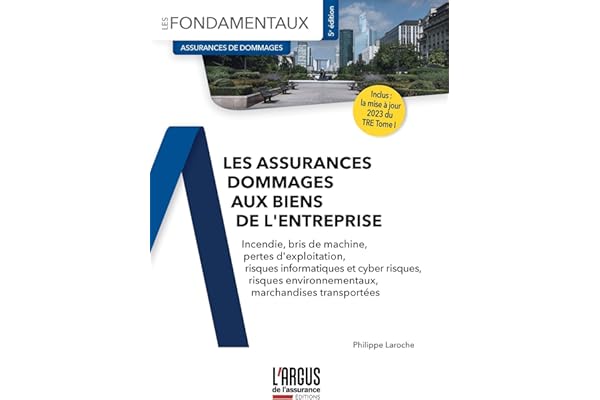 Les assurances dommages aux biens de l'entreprise