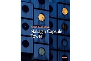 Kisho Kurokawa: Nakagin Capsule Tower