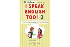 I SPEAK ENGLISH TOO! 2: L'anglais pour les enfants
