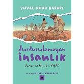 Durdurulamayan İnsanlık - 2: D&uuml;nya Neden Adil Değil