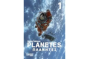 Planetes Perfect Edition 1: Makoto Yukimuras gesellschaftskritischer Science-Fiction-Manga über die Eroberung des Alls!