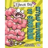 Ket&ccedil;ap Mayonez ve Sindirim: Eğlenceli Bilgi: Eğlenceli Bilgi - Bilim