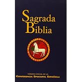 Sagrada Biblia : versi&oacute;n oficial de la Conferencia Episcopal Espa&ntilde;ola