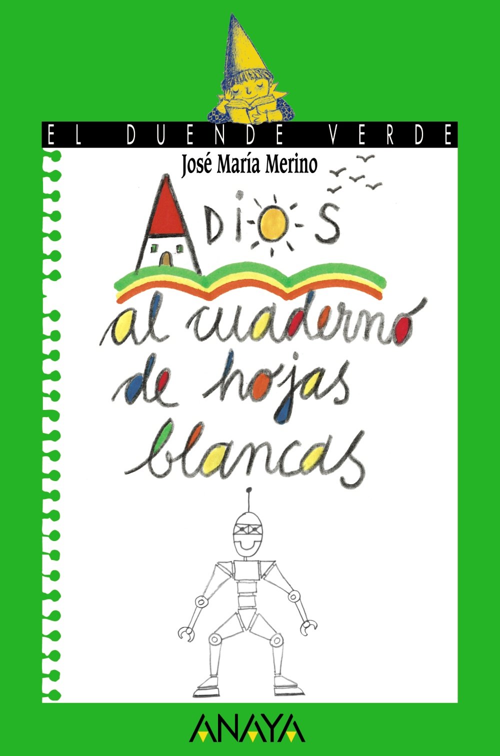114. Adiós al cuaderno de hojas blancas - El Duende Verde)