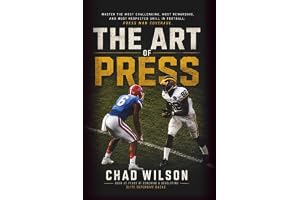 The Art of Press: Master the most challenging, most rewarding and most respected skill in football