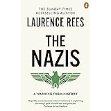 The Nazis: A Warning From History