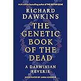 The Genetic Book of the Dead: A Darwinian Reverie