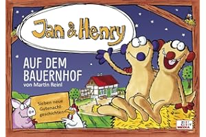 Jan & Henry auf dem Bauernhof: Sieben neue Gutenachtgeschichten (Jan & Henry: Gutenachtgeschichten)