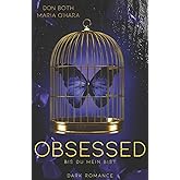 Obsessed: Bis du mein bist