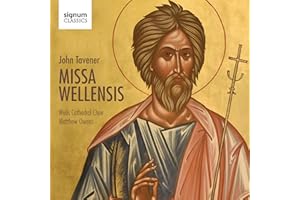 John Tavener: Missa Wellensis