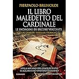 Il libro maledetto del Cardinale. Le indagini di Ercole Visconti