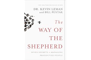 The Way of the Shepherd: Seven Secrets to Managing Productive People