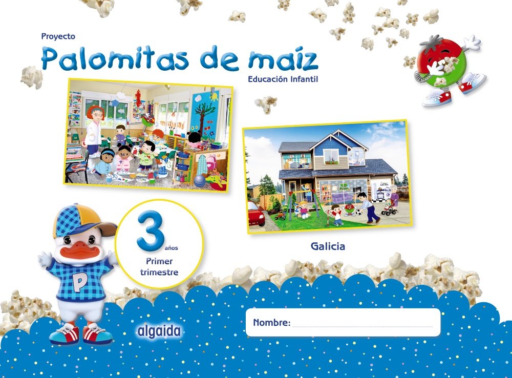 Proyecto Palomitas de Maíz. Educación Infantil. 3 Años. Primer Trimestre, Incluye DVD
