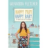 Happy Mum, Happy Baby: My adventures into motherhood