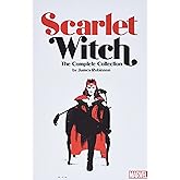 Scarlet Witch By James Robinson: The Complete Collection
