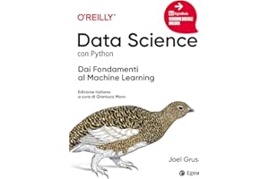 Data science con python. Dai fondamenti al machine learning