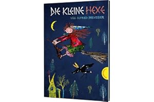 Die kleine Hexe: Die kleine Hexe: Kinderbuch-Klassiker ab 6, gebundene Ausgabe bunt illustriert