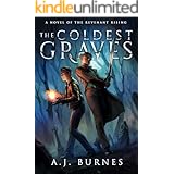 The Coldest Graves (The Revenant Rising Book 1)
