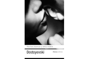 Noches blancas. El pequeño héroe. Un episodio vergonzoso (El libro de bolsillo - Bibliotecas de autor - Biblioteca Dostoyevski)