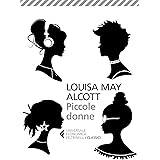 Piccole donne: o Meg, Jo, Beth e Amy