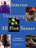 Interior Designing for All Five Senses by