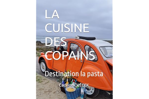 LA CUISINE DES COPAINS: Destination la pasta