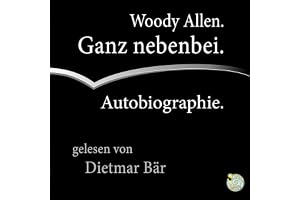 Ganz nebenbei: Autobiographie