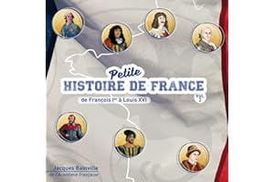 Petite Histoire de France Vol.2 - de François Ier à Louis XVI