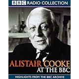 Alistair Cooke at the BBC (BBC Radio Collection)