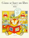 Image de Cómo se hace un libro (LIBROS DE ALIKI)