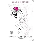 Wachstumsschmerz: Roman