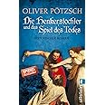 Die Henkerstochter und das Spiel des Todes: Historischer Roman (Die Henkerstochter-Saga, Band 6)