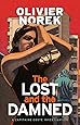The Lost and the Damned (Banlieues Trilogy, The)