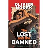 The Lost and the Damned (Banlieues Trilogy, The)