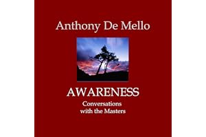 Awareness: Conversations with the Masters