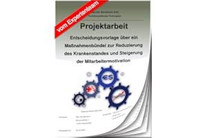 BWL-COACH Geprüfter Betriebswirt Projektarbeit und Präsentation - IHK Krankenstand Motivation