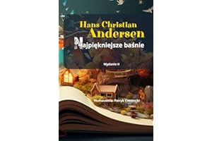 Bajki dla dzieci - Hans Christian Andersen. Zbiór 15 baśni Andersena po polsku.