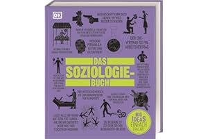 Big Ideas. Das Soziologie-Buch: Wichtige Theorien einfach erklärt