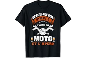 CADEAU RIGOLO ANNIVERSAIRE POUR MOTARD Pour Fans de La Moto et l'Apéro Motard Humour Alcool Drôle T-Shirt