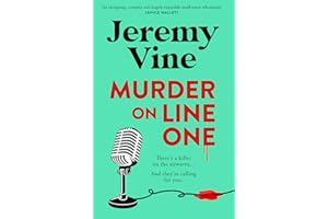 Murder on Line One: The instant Sunday Times bestseller – the first in a brand new murder mystery series from BBC journalist and broadcaster: Book 1 (The Sidmouth Murder Mysteries)