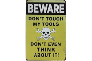 Hioni Beware Don't Touch My Tools Don't Even Think About It, Pancarte en Métal Panneau Poster Plaque Métallique Slogan Art Décor Vintage Pr Garage Maison Salle D'outils