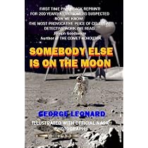 Somebody Else Is on the Moon : Leonard, George: Amazon.com.tr: Kitap