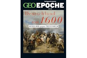 GEO Epoche / GEO Epoche 124/2023 - Deutschland um 16. Jahrhundert: Das Magazin für Geschichte