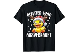 RENTIER WAR AUSVERKAUFT ENTE RUDOLPH GESCHENKEIDEE Reindeer Was Out Sold Out Funny Christmas Elk & Duck T-Shirt, black