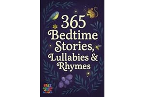 365 Bedtime Stories, Lullabies & Rhymes: A Real Animal Tale for Every Day of the Year: Short Story Collection & Gift for Kids & Preschoolers