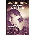 La figlia della libertà